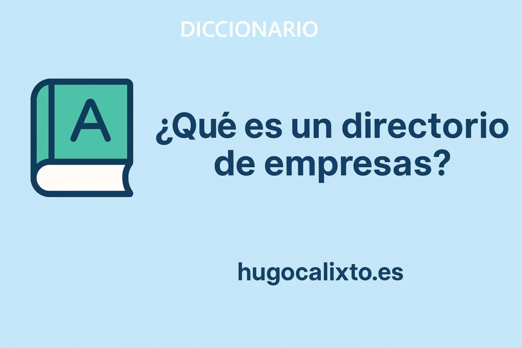 Ilustración digital con ícono azul de directorio y texto “¿Qué es un directorio de empresas?”